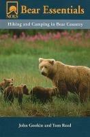 Nols Bear Essentials: Hiking and Camping in Bear Country