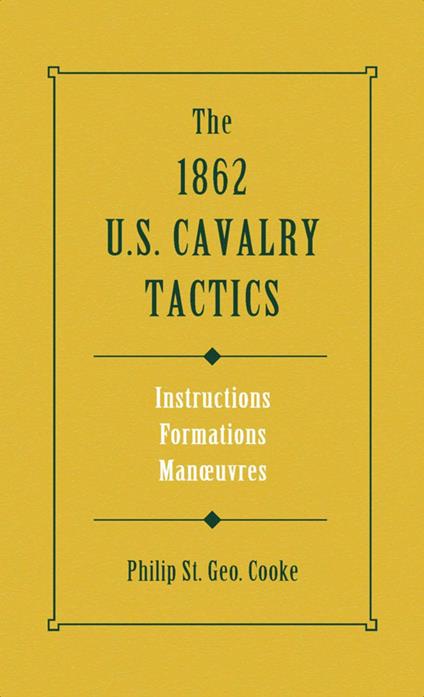 1862 US Cavalry Tactics