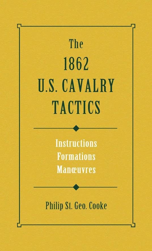 1862 US Cavalry Tactics