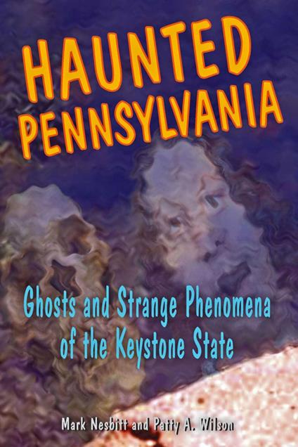 Haunted Pennsylvania