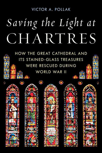 Saving the Light at Chartres