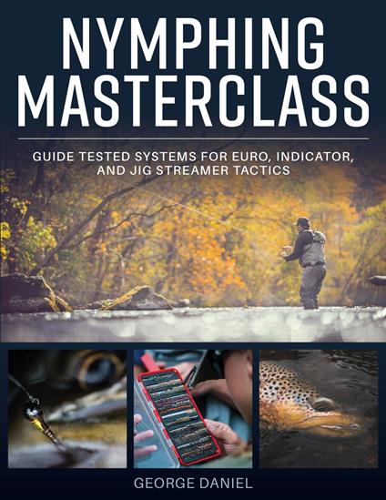 Nymphing Masterclass