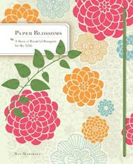 Paper Blossoms: A Pop-Up Book