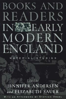 Books and Readers in Early Modern England: Material Studies - cover