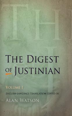 The Digest of Justinian, Volume 1 - cover
