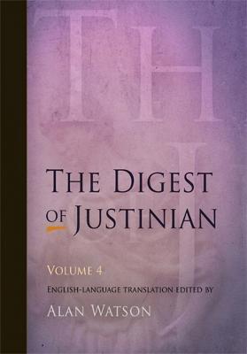 The Digest of Justinian, Volume 4 - cover
