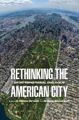 Rethinking the American City: An International Dialogue - cover