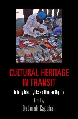 Cultural Heritage in Transit: Intangible Rights as Human Rights - cover