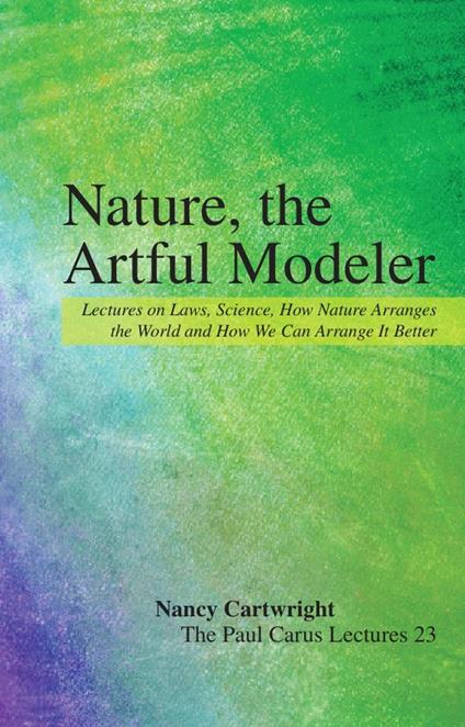Nature, the Artful Modeler