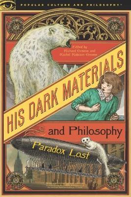 His Dark Materials and Philosophy - cover
