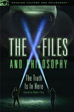The X-Files and Philosophy