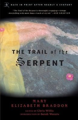 The Trail of the Serpent - Mary Braddon - cover