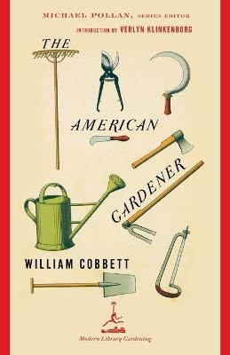 The American Gardener - William Cobbett - cover
