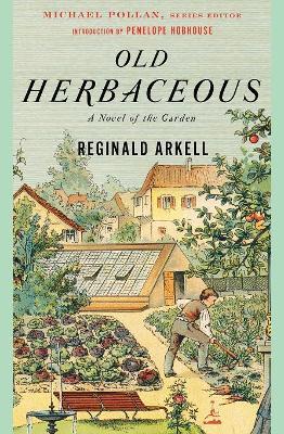 Old Herbaceous: A Novel of the Garden - Reginald Arkell - cover