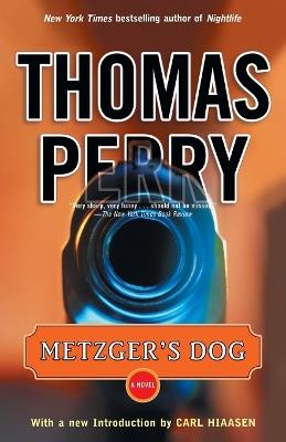Metzger's Dog: A Novel - Thomas Perry - cover