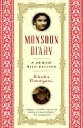Monsoon Diary: A Memoir with Recipes - Shoba Narayan - cover