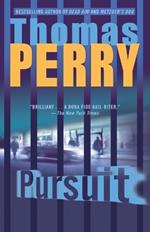 Pursuit: A Novel