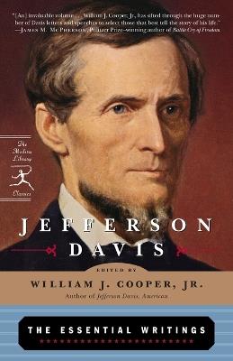 Jefferson Davis: The Essential Writings - Jefferson Davis - cover