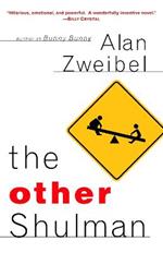 The Other Shulman: A Novel