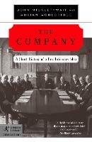 The Company: A Short History of a Revolutionary Idea