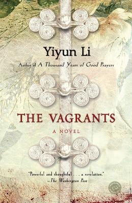 The Vagrants: A Novel - Yiyun Li - cover