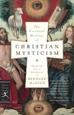 The Essential Writings of Christian Mysticism