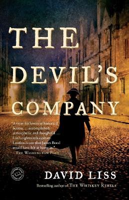 The Devil's Company: A Novel - David Liss - cover