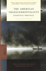 The American Transcendentalists: Essential Writings