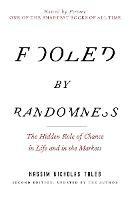 Fooled by Randomness: The Hidden Role of Chance in Life and in the Markets - Nassim Nicholas Taleb - cover