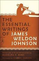 The Essential Writings of James Weldon Johnson - James Weldon Johnson - cover