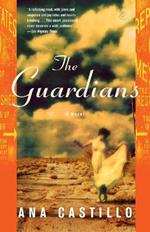 The Guardians: A Novel
