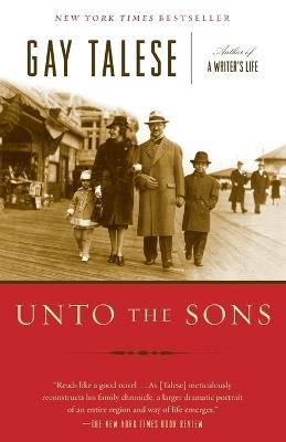 Unto the Sons - Gay Talese - cover