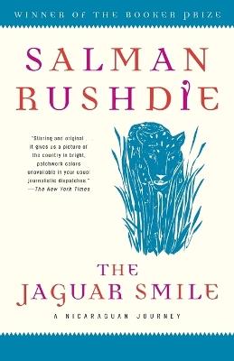 The Jaguar Smile: A Nicaraguan Journey - Salman Rushdie - cover