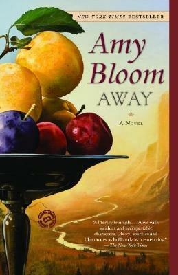 Away: A Novel - Amy Bloom - cover