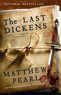 The Last Dickens: A Novel - Matthew Pearl - cover