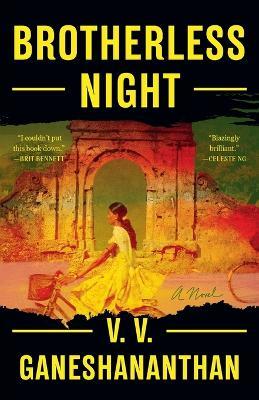 Brotherless Night: A Novel - V. V. Ganeshananthan - cover