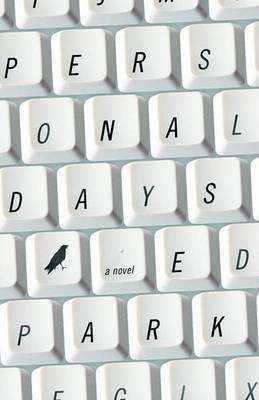Personal Days: A Novel - Ed Park - cover
