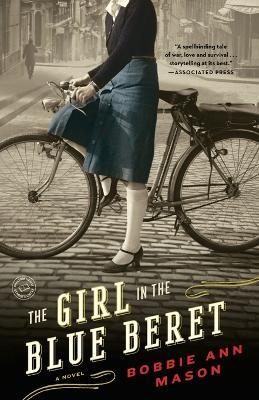 The Girl in the Blue Beret: A Novel - Bobbie Ann Mason - cover