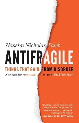 Antifragile: Things That Gain from Disorder - Nassim Nicholas Taleb - cover