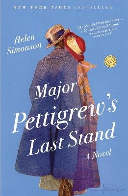 Major Pettigrew's Last Stand: A Novel - Helen Simonson - cover