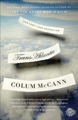 TransAtlantic: A Novel - Colum McCann - cover