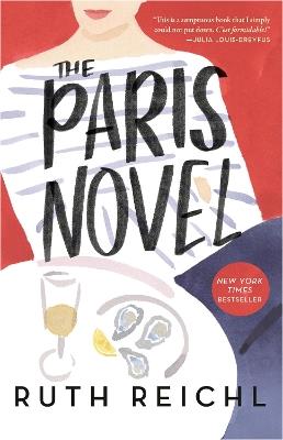 The Paris Novel - Ruth Reichl - cover