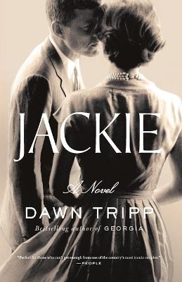 Jackie: A Novel - Dawn Tripp - cover