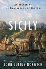 Sicily: An Island at the Crossroads of History