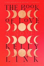 The Book of Love: A Novel