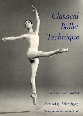 Classical Ballet Technique - Gretchen W. Warren - cover