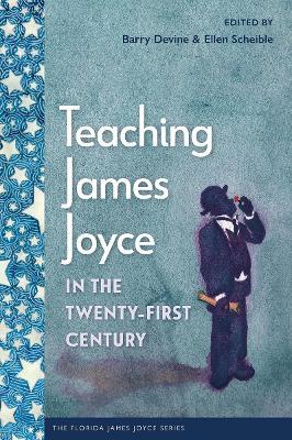 Teaching James Joyce in the Twenty-First Century - cover