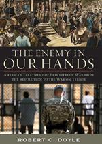 The Enemy in Our Hands