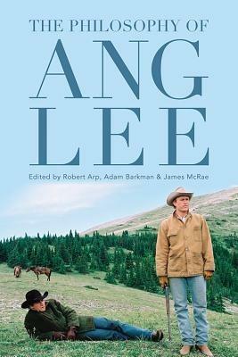 The Philosophy of Ang Lee - cover