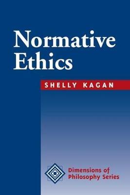 Normative Ethics - Shelly Kagan - cover